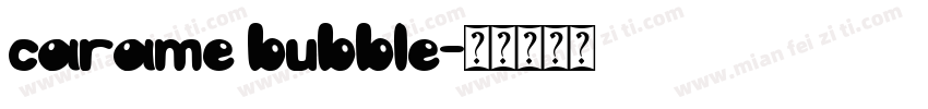 carame bubble字体转换